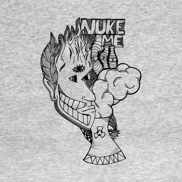 NUKE ME V.2 by artbylaina